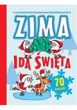 Zimowe zabawy. Zima. Idą święta