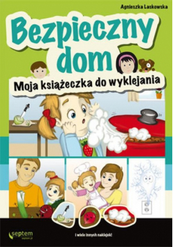 Laskowska Agnieszka - Bezpieczny dom