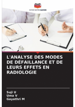L'analyse Des Modes De Défaillance Et De Leurs Effets En Radiologie
