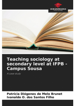 Teaching sociology at secondary level at IFPB - Campus Sousa
