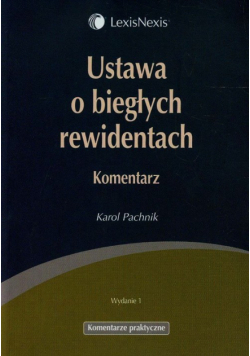 Ustawa o biegłych rewidentach Komentarz