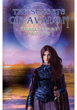 The Sunsets Of Avalon