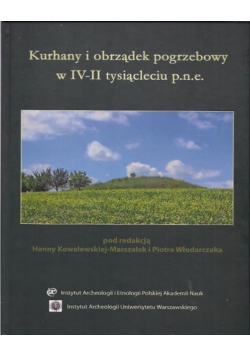 Kurhany i obrządek pogrzebowy w IV II tysiącleciu pne