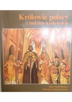 Królowie polscy i rodziny królewskie