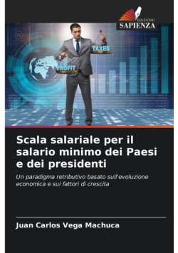 Scala salariale per il salario minimo dei Paesi e dei presidenti