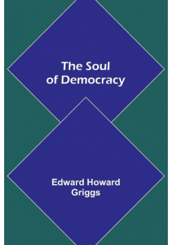 The Soul of Democracy