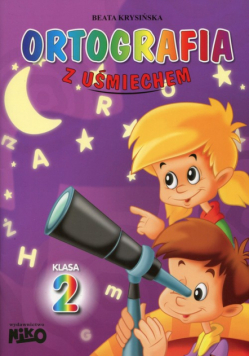 Ortografia z uśmiechem Klasa 2
