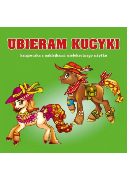 Ubieram zwierzątka Kucyki