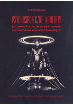 Psychospołeczne korelaty gotowości do uczenia się i rozwoju pracowników wykwalifikowanych