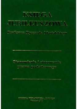 Księga jubileuszowa profesora Ryszarda Mastalskiego