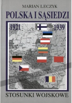 Polska i sąsiedzi 1921-1939 stosunki wojskowe