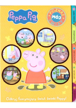 Świnka Peppa Poznaj mój świat