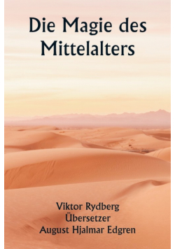 Die Magie des Mittelalters