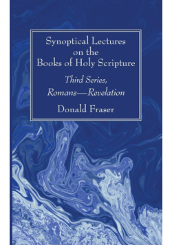 Synoptical Lectures on the Books of Holy Scripture