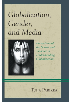 Globalization, Gender, and Media