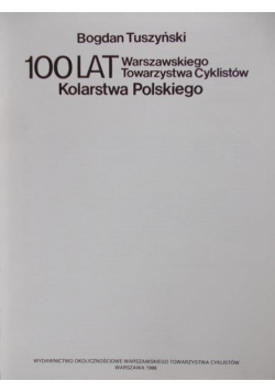 100 lat Warszawskiego Towarzystwa Cyklistów