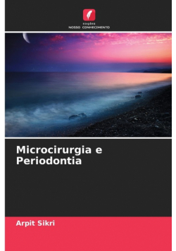 Microcirurgia e Periodontia