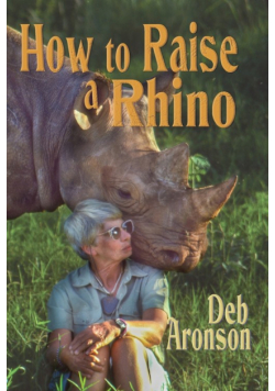 How to Raise a Rhino