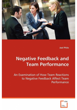 Negative Feedback and Team Performance