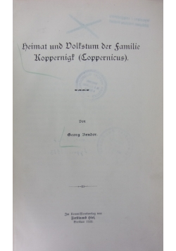 Heimat und Doltstum der Famillie Koppernigt,1920r.