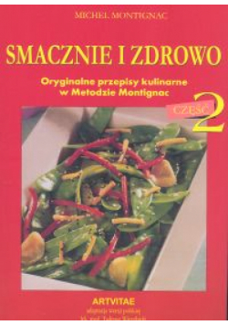 Smacznie i zdrowo część 2