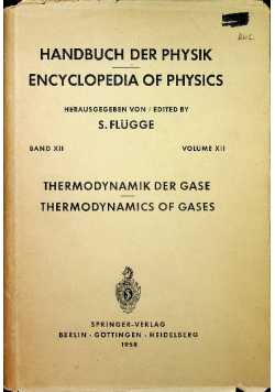Handbuch der Physik Encyclopedia of Physics Band XII