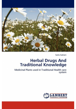 Herbal Drugs And Traditional Knowledge