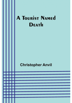A Tourist Named Death