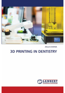 3D Printing In Dentistry