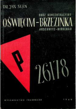 Obóz koncentracyjny Oświęcim Brzezinka