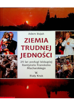 Ziemia trudnej jedności