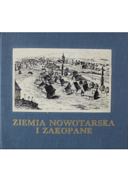 Ziemia Nowotarska i Zakopane