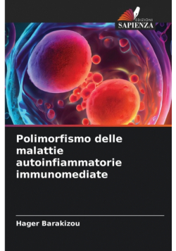 Polimorfismo delle malattie autoinfiammatorie immunomediate