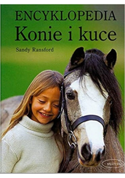 Encyklopedia Konie i Kuce