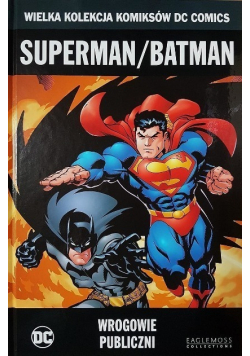 Wielka Kolekcja Komiksów DC Comics Superman Batman Wrogowie publiczni