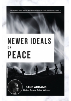 Newer Ideals of Peace
