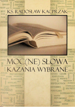 Mocne słowa Kazania wybrane