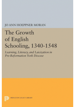 The Growth of English Schooling, 1340-1548