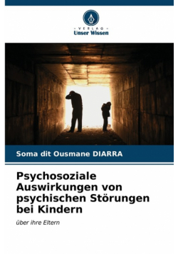 Psychosoziale Auswirkungen von psychischen Störungen bei Kindern