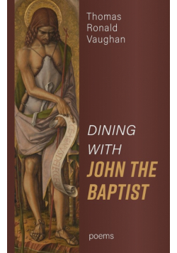 Dining With John the Baptist
