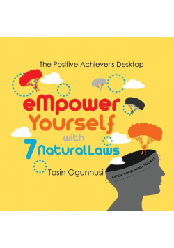 Empower Yourself With 7 Natural Laws