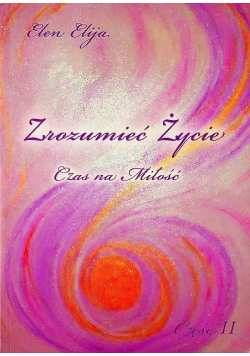 Zrozumieć życie Tom 2