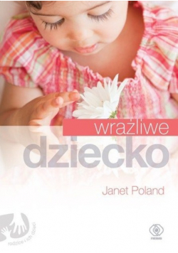 Wrażliwe dziecko
