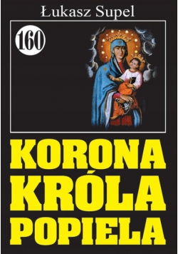 Pan Samochodzik Korona króla Popiela  Tom 160