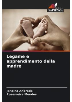 Legame e apprendimento della madre