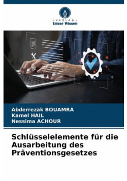 Schlüsselelemente für die Ausarbeitung des Präventionsgesetzes