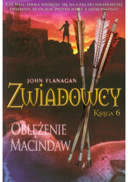 Zwiadowcy Księga 6 Oblężenie Macindaw