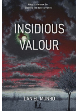 Insidious Valour