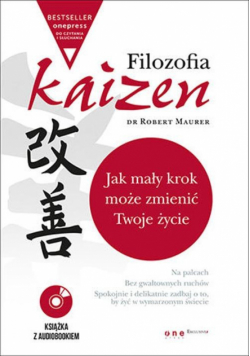 Filozofia Kaizen Jak mały krok może zmienić Twoje życie (wydanie ekskluzywne + CD)