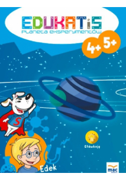 Edukatis. Planeta eksperymentów (4-5+)